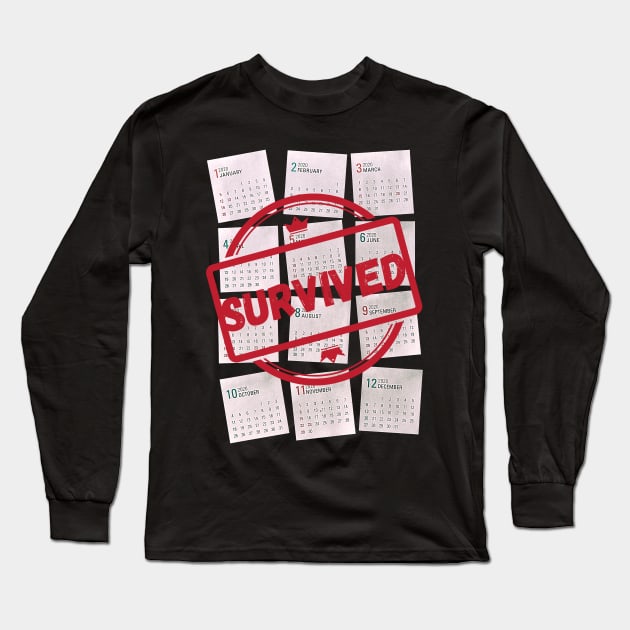 Survived 2020 - New Year 2021 Long Sleeve T-Shirt by Yas R